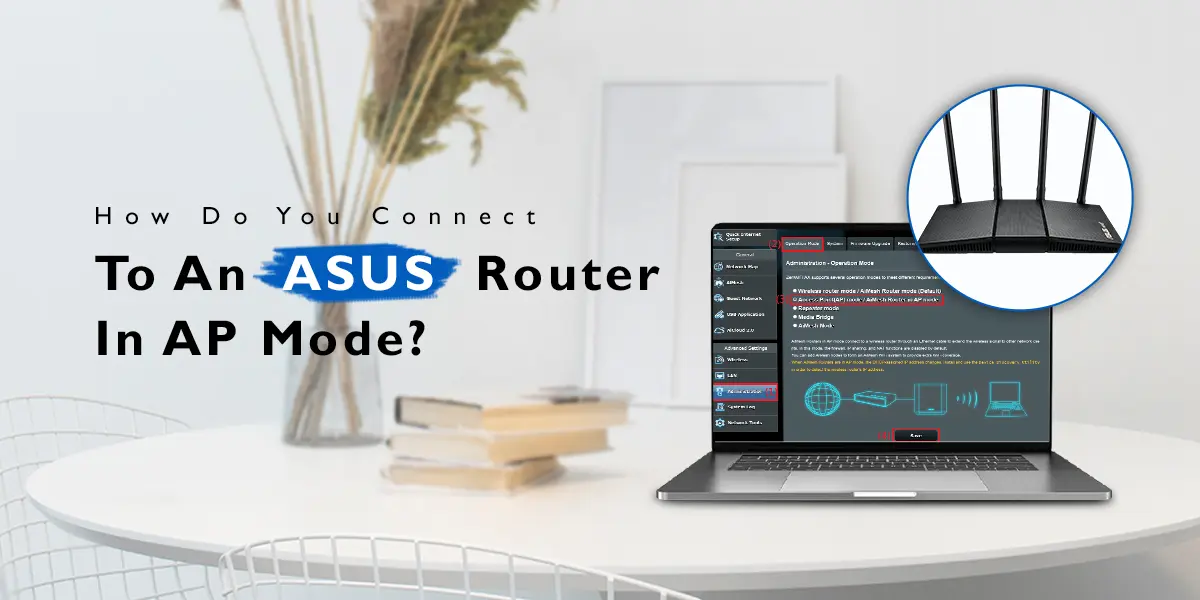 AP Mode on Your ASUS Router