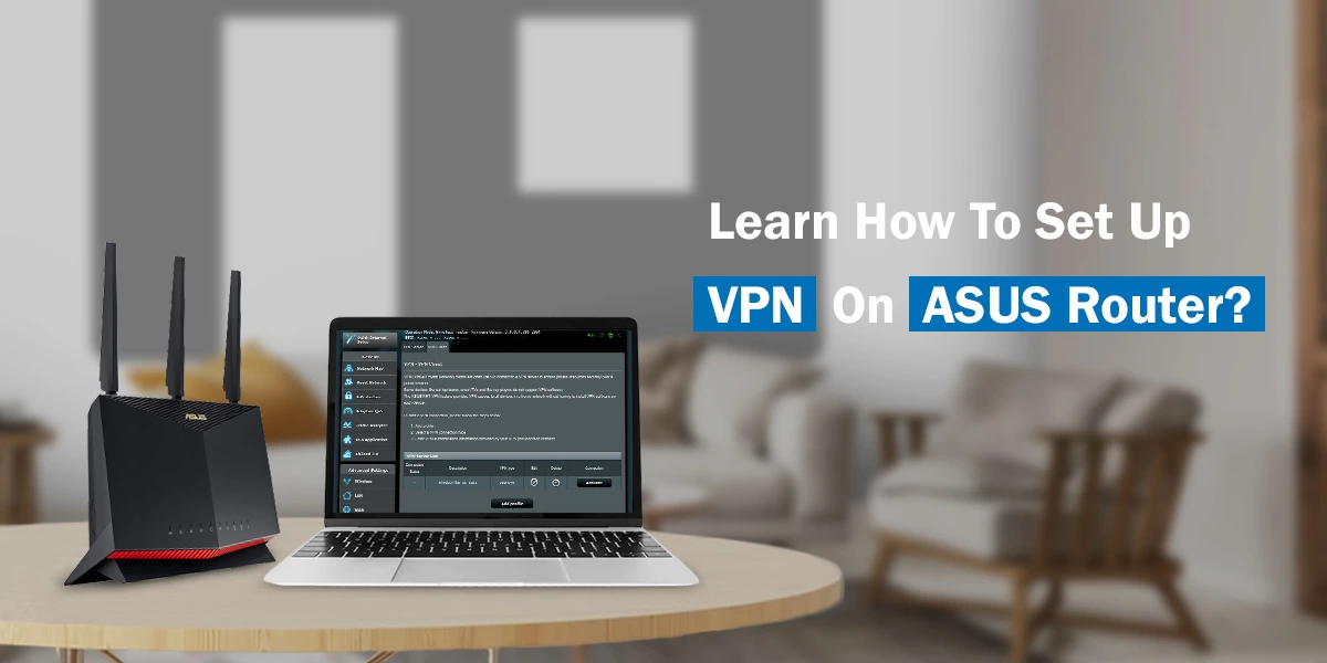 VPN On ASUS Router